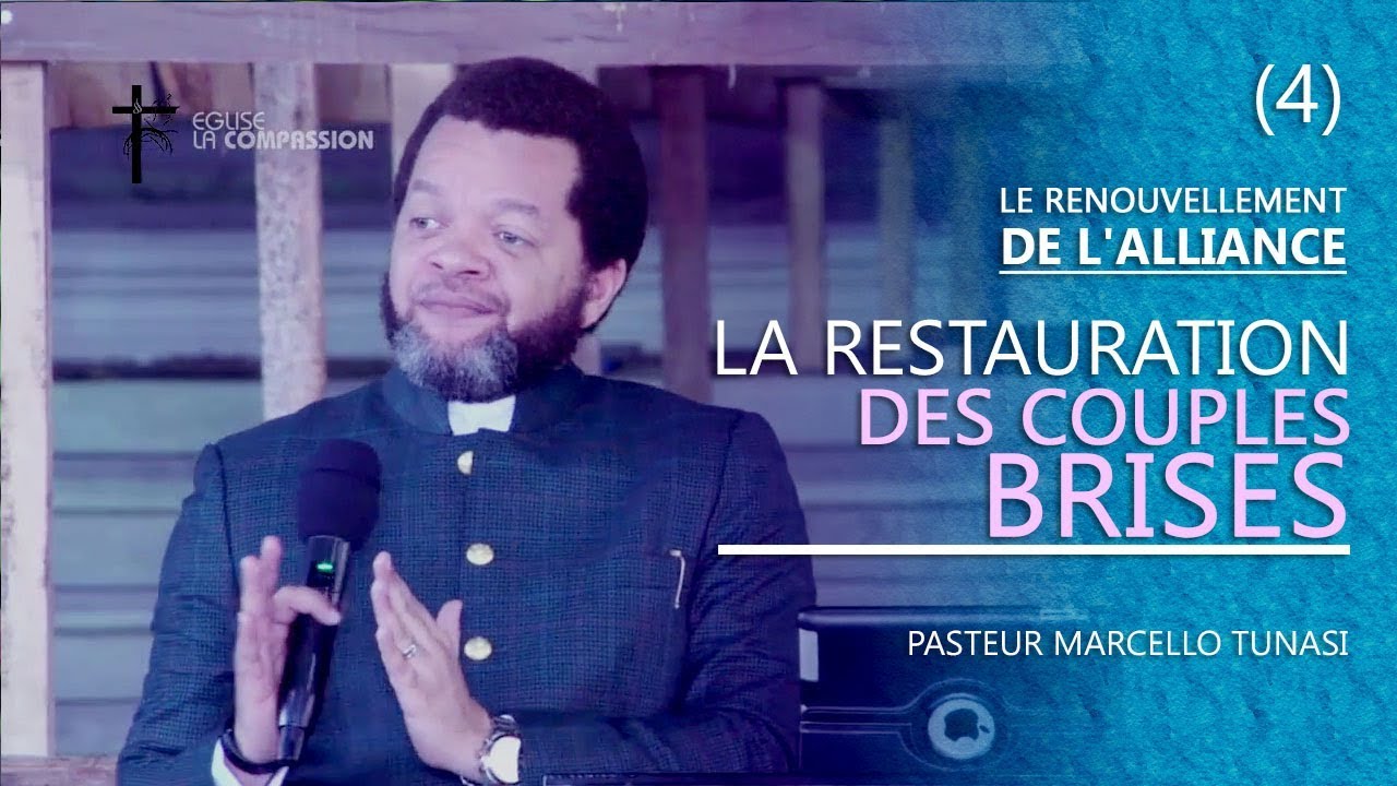 LA RESTAURATION DES COUPLES BRISES AVEC PASTEUR MARCELLO TUNASI CULTE DU 22 OCTOBRE 2017