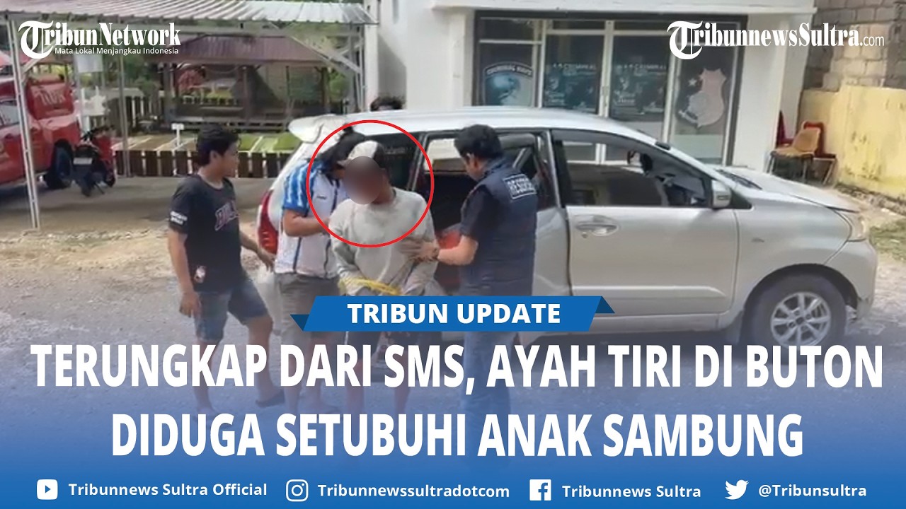 Ayah Tiri di Buton Sulawesi Tenggara Tega Setubuhi Anak Sambung Sejak Kelas 6 SD, Ketahuan Lewat SMS