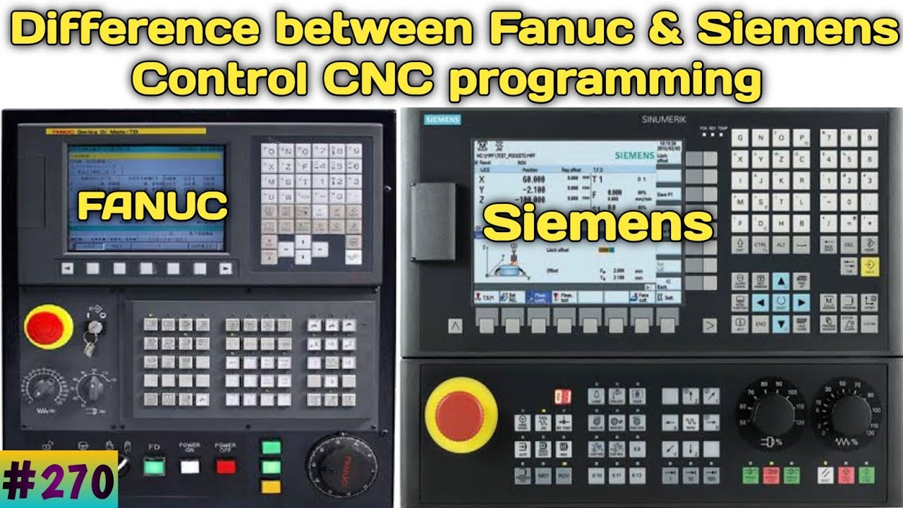 What are the difference between Fanuc and Siemens control CNC programming || Siemens and Fanuc||