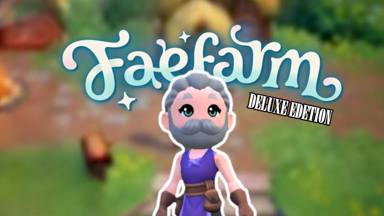 Lets Test EN 007 | Fae Farm Deluxe Edition #Simulation #rpg