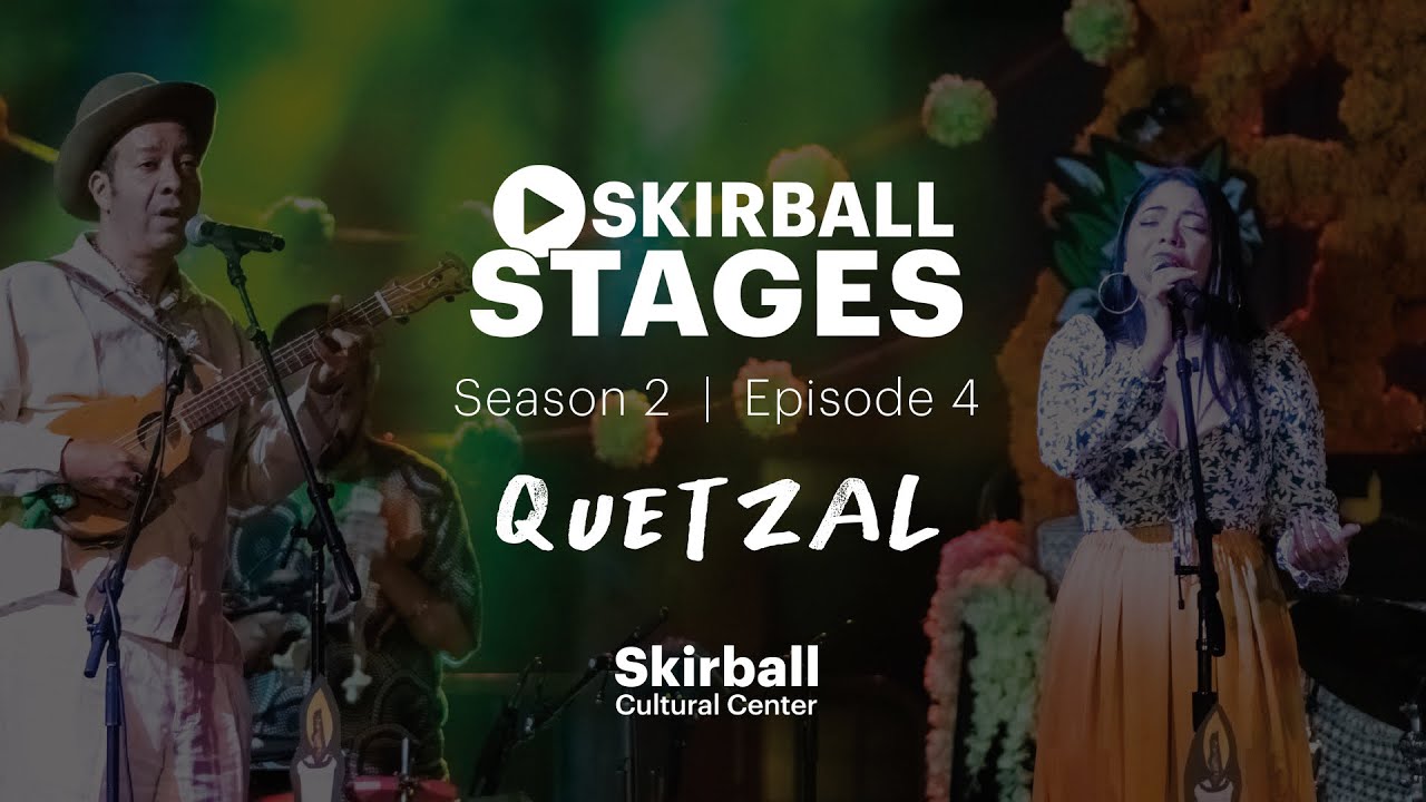Quetzal—Skirball Stages S2: E4