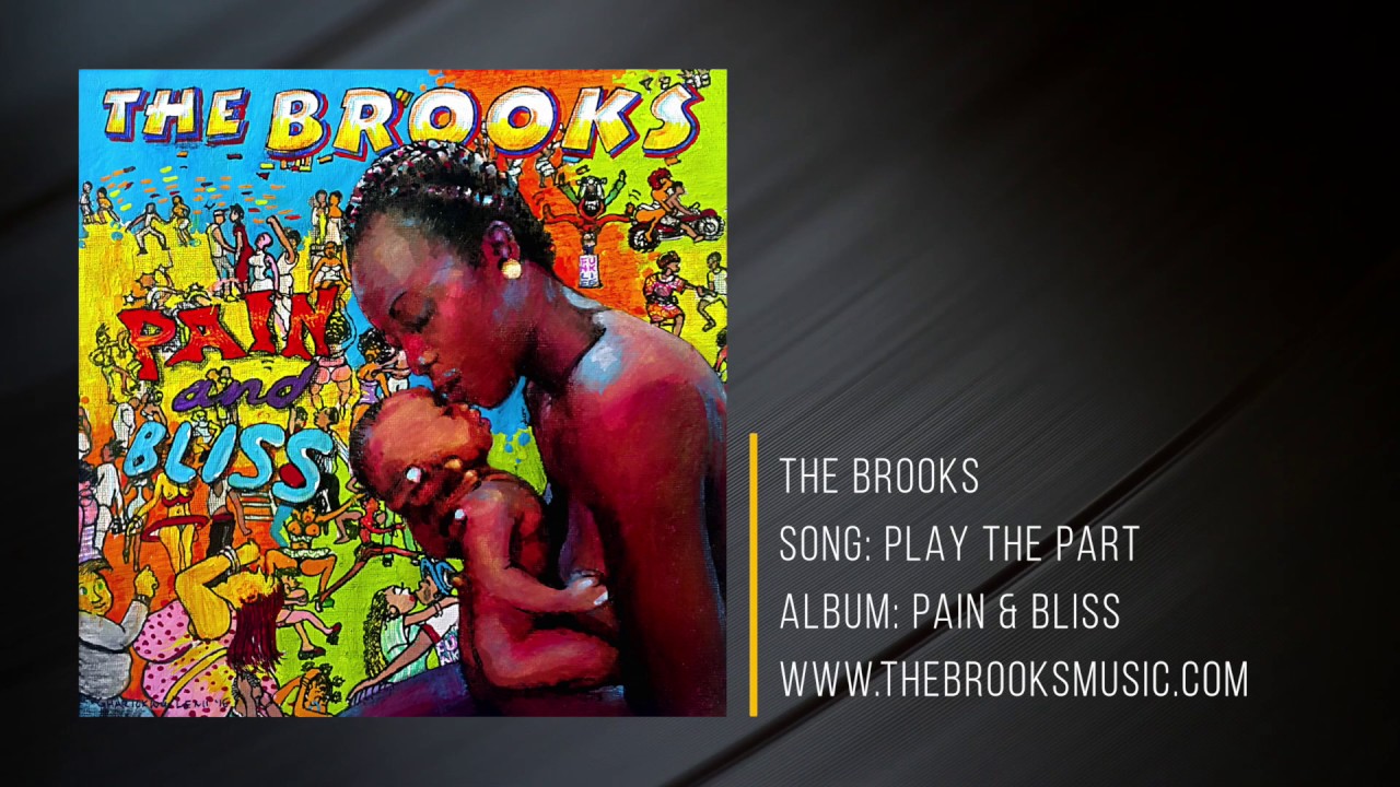 The Brooks - Play The Part (Audio)