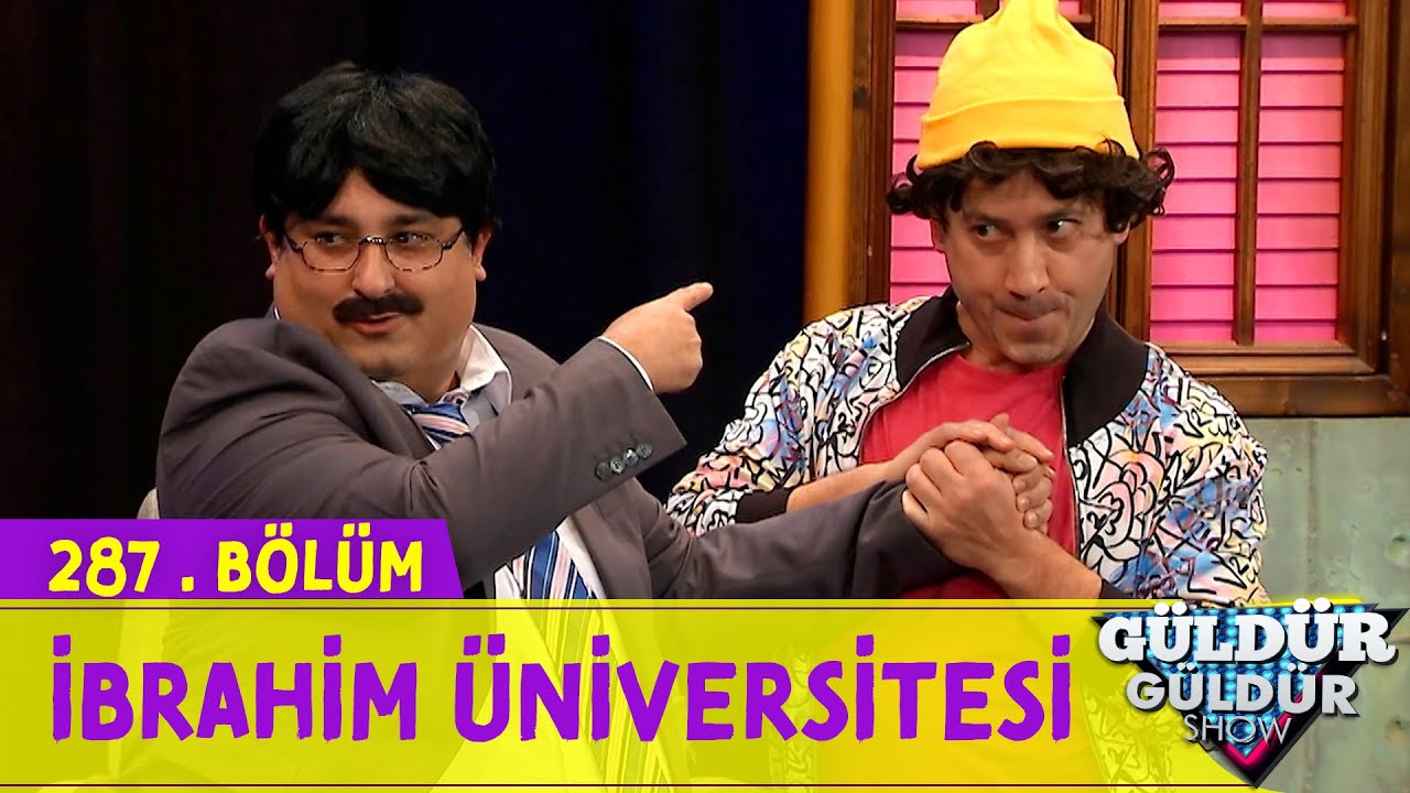 İbrahim Üniversitesi - 287.Bölüm (Güldür Güldür Show)