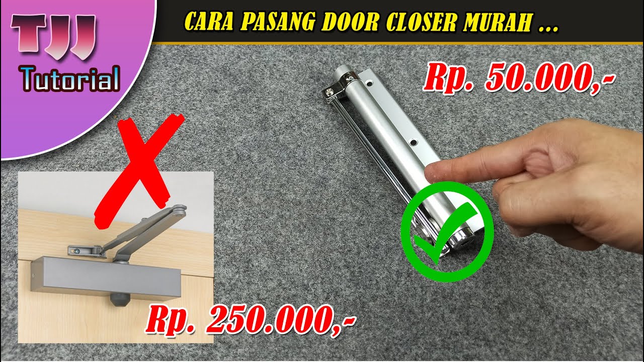 Cara pasang dan seting door clooser 50 ribuan
