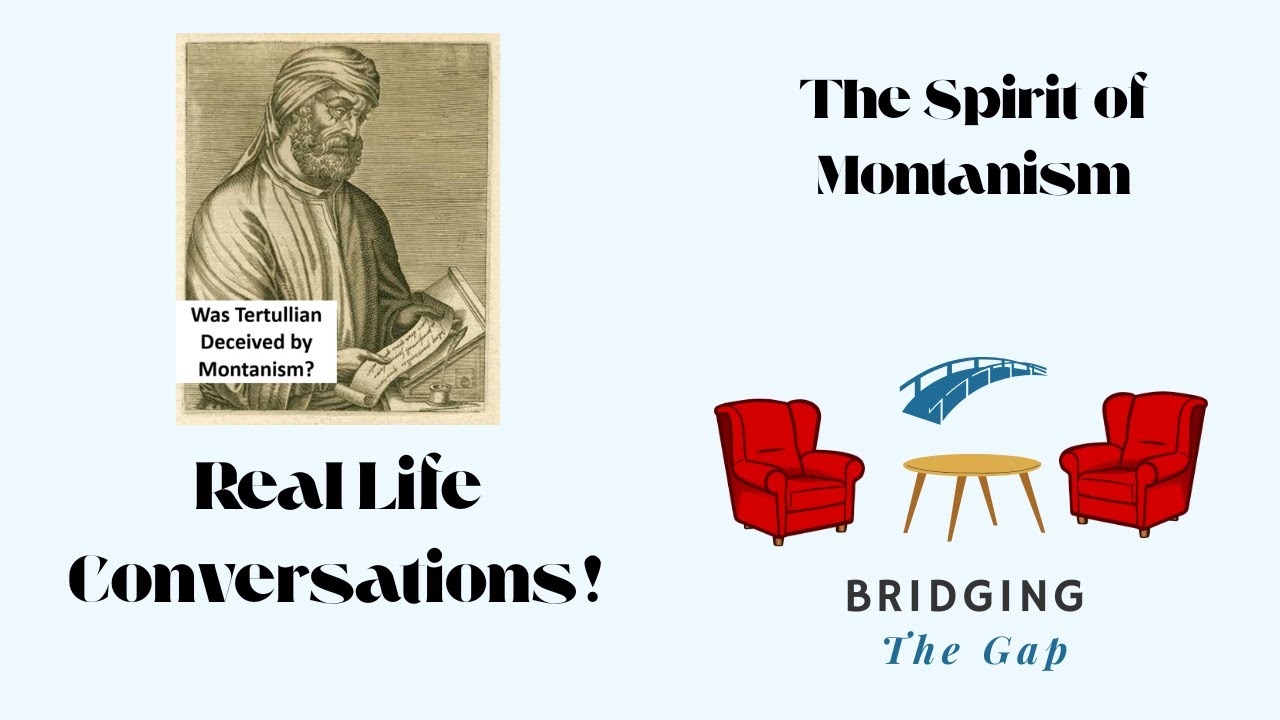 What is Montanism? | Where are the Prophets?