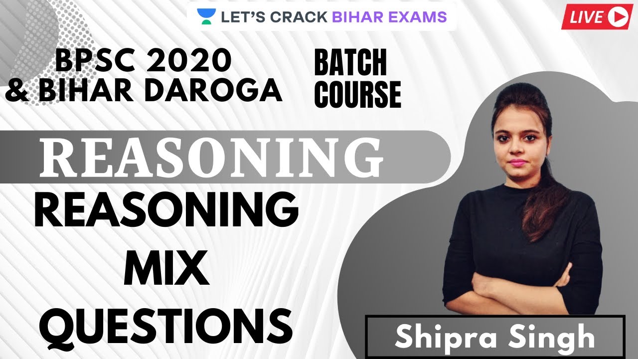 Mix Questions | Reasoning | BPSC 2020/2021 | Shipra Singh