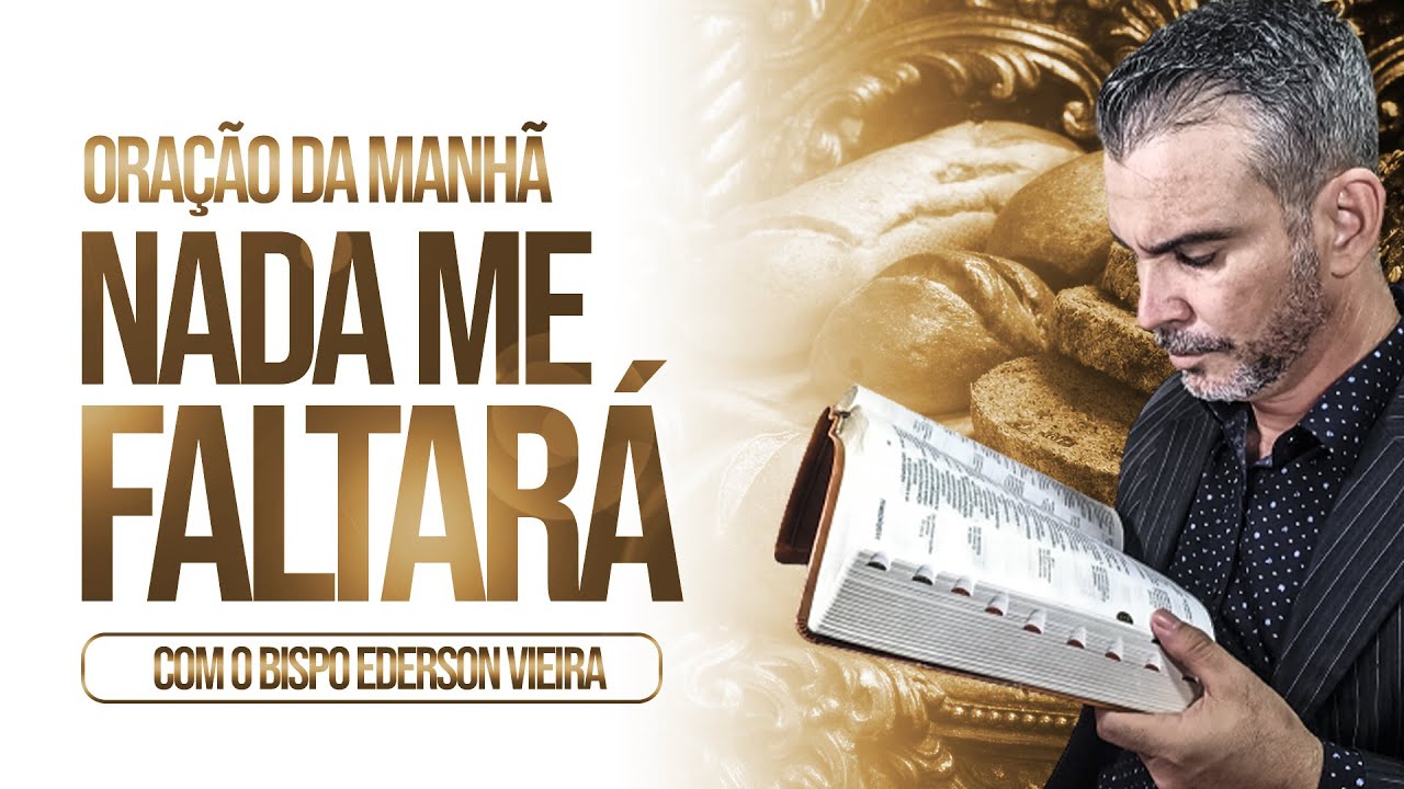 ORAÇÃO Do DIA 26 DE JANEIRO - NADA ME FALTARÁ