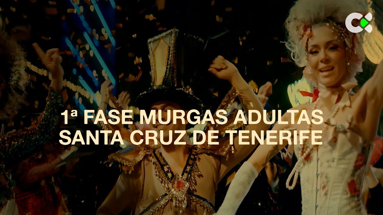 Resumen 1ª Fase Murgas adultas Carnaval S/C de Tenerife | 2026