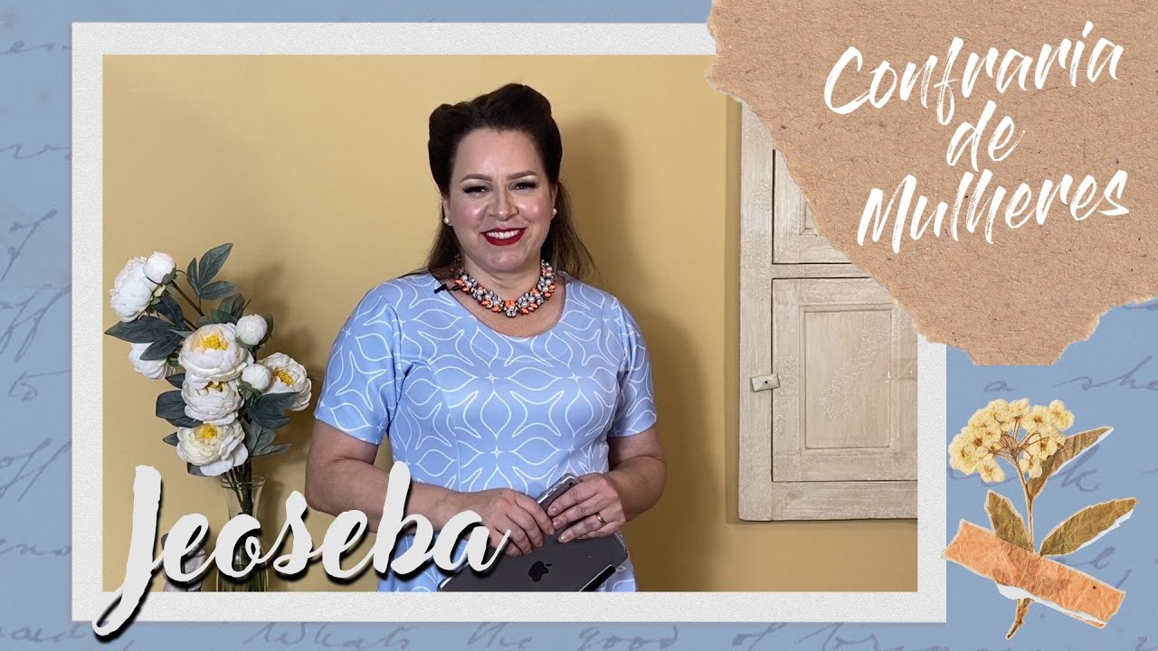 Confraria de Mulheres com Helena Tannure - Ep 28 - Jeoseba