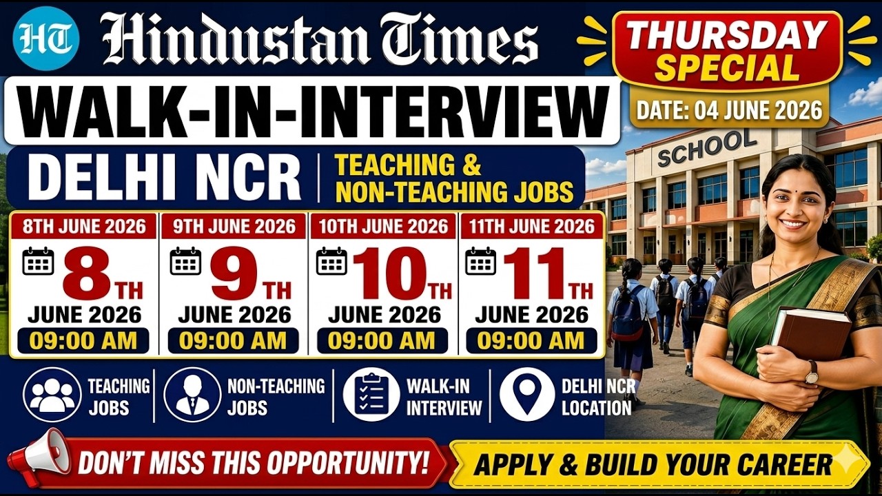 04 June 2026 School Jobs Vacancy | Thursday Special | Teaching & Non-Teaching Jobs Delhi NCR