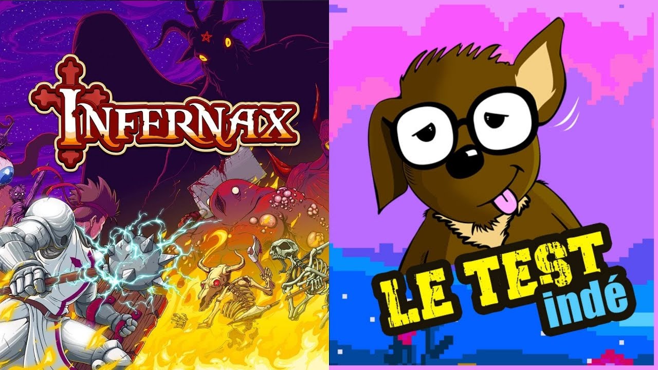 Infernax : Vidéo - Test FR (Dur sur son début, moins par la suite)