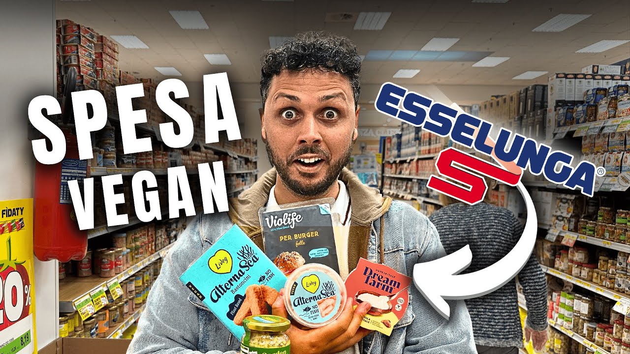 SPESA VEGAN da ESSELUNGA | Video di Giorgio Immesi