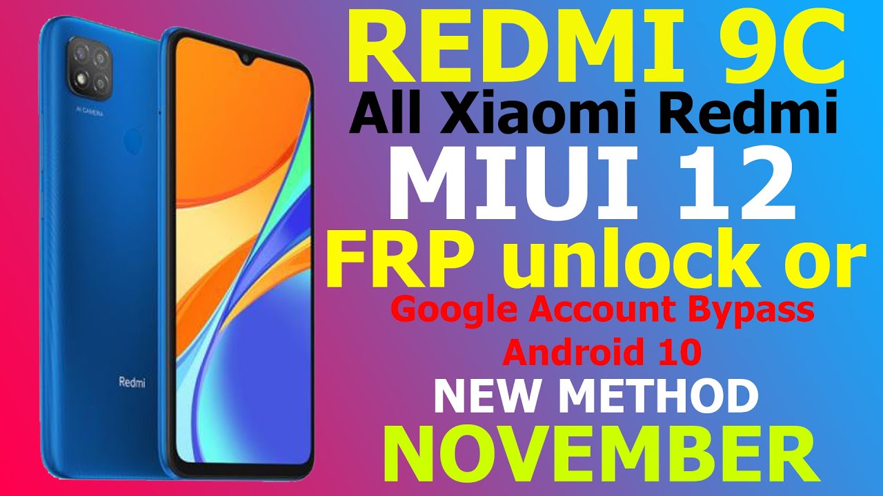 redmi 9c google account bypass miui 12 android 10