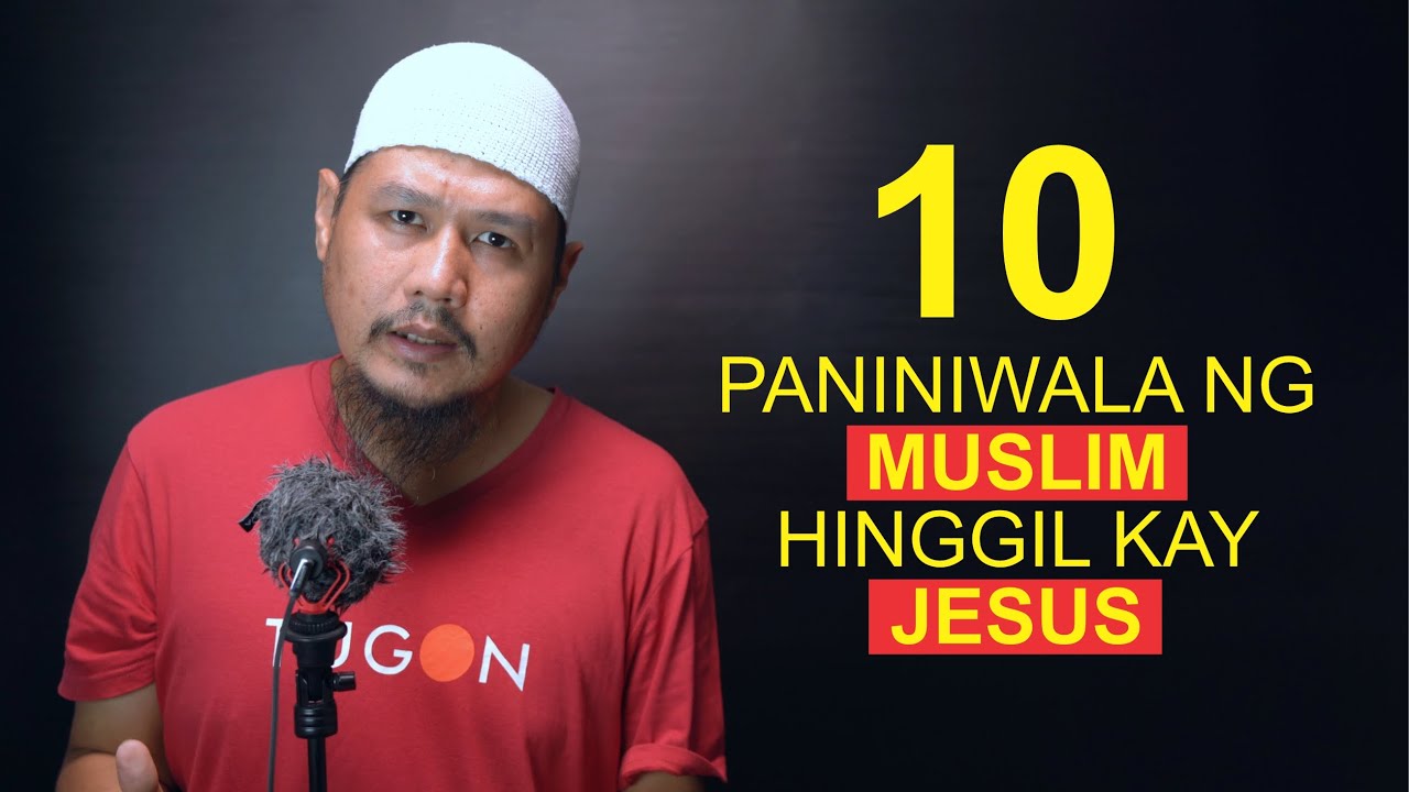 10 Paniniwala ng Muslim hinggil kay Jesus.