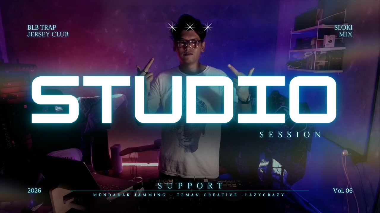 STUDIO SESSION | SLOKIMIX.6 | BLB - TRAP - JERSEY CLUB MIXTAPE