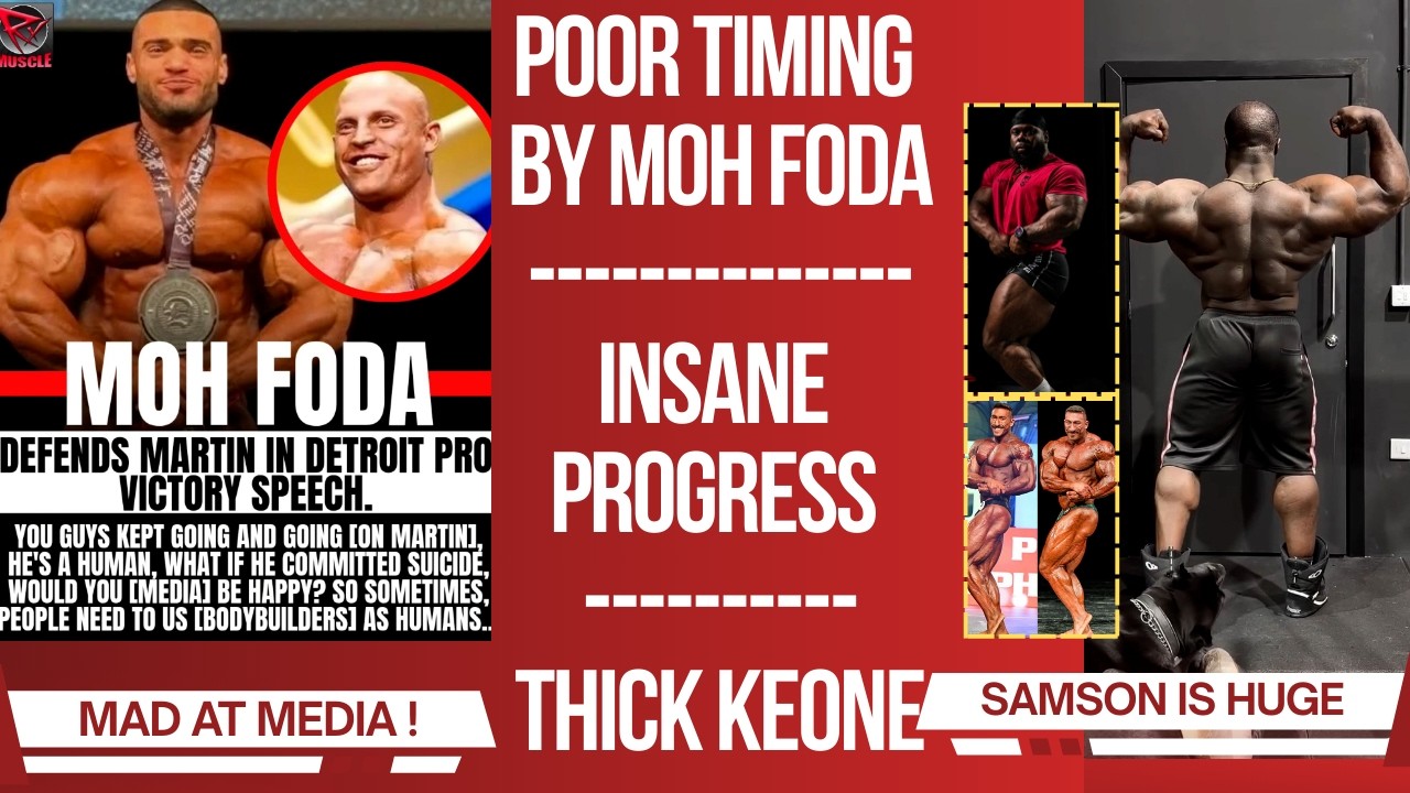 Poor timing by Foda defending Martin & going against bodybuilding Media+ Samson is Huge +Thick Keone