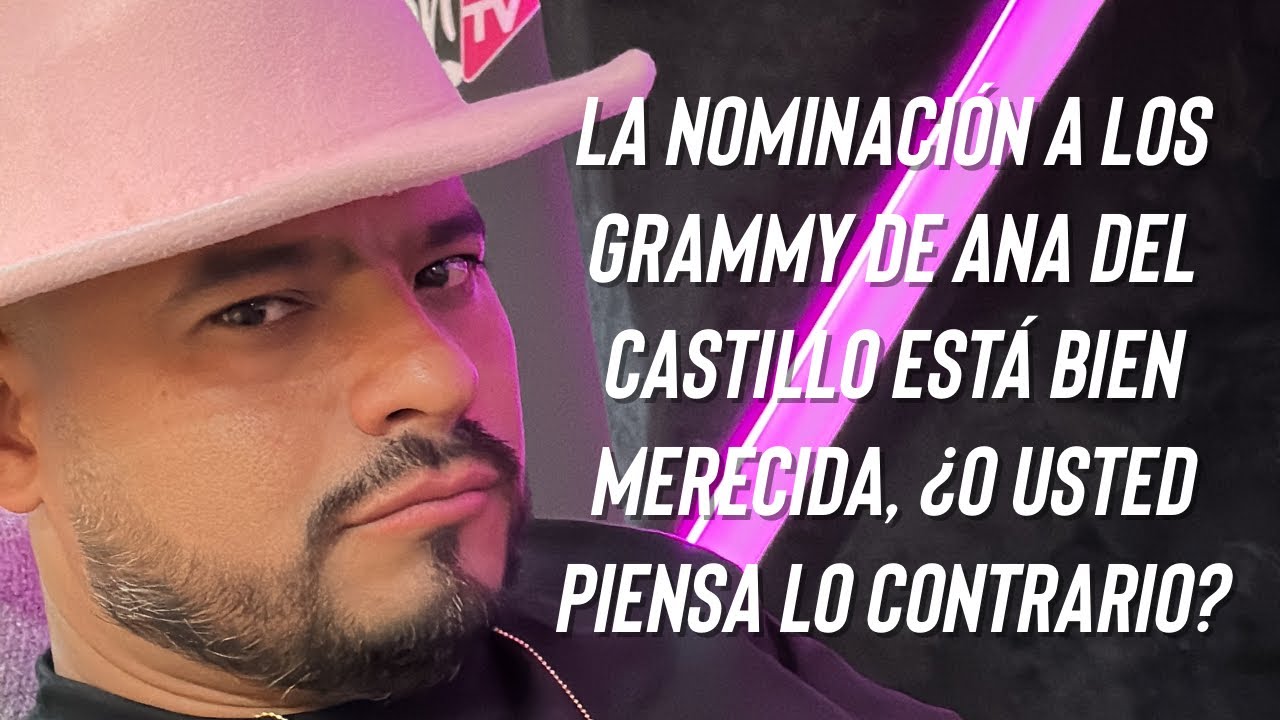 La nominación a los Grammy de Ana del Castillo está bien merecida, ¿o usted piensa lo contrario?