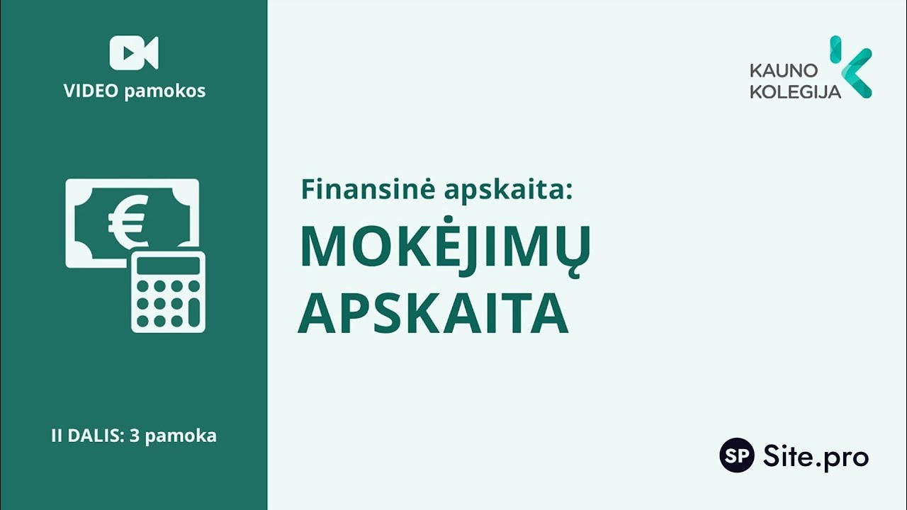 Finansinė apskaita: Mokėjimų apskaita