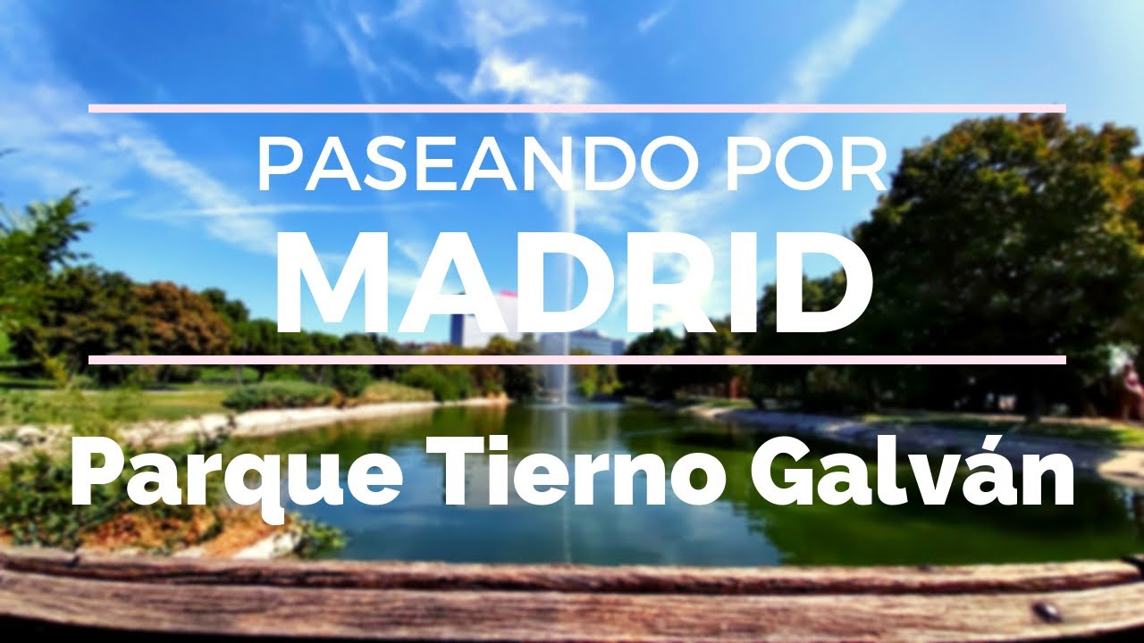 Paseando por Madrid - Parque Tierno Galvan