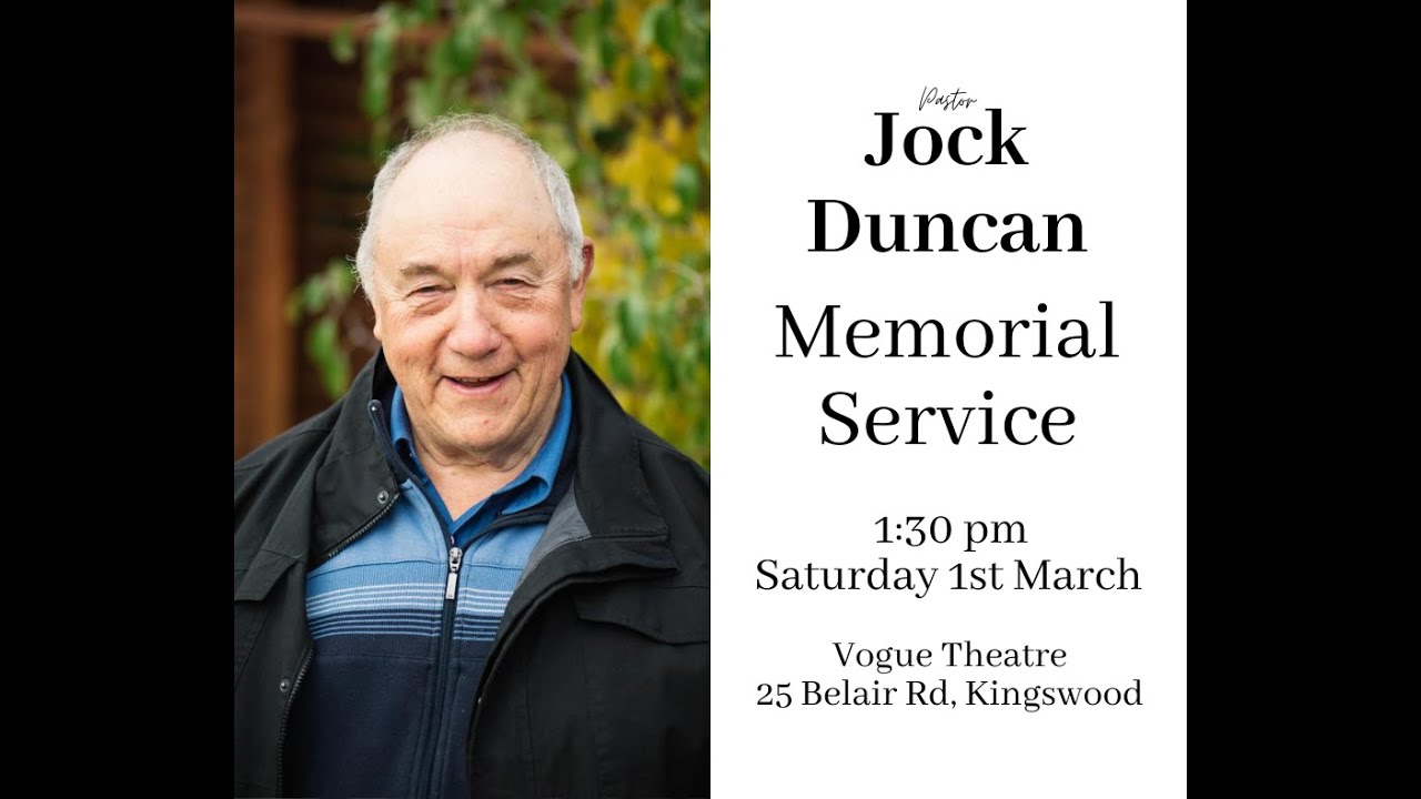 Memorial Service - Pastor Jock Duncan - Saturday 1st March 2025