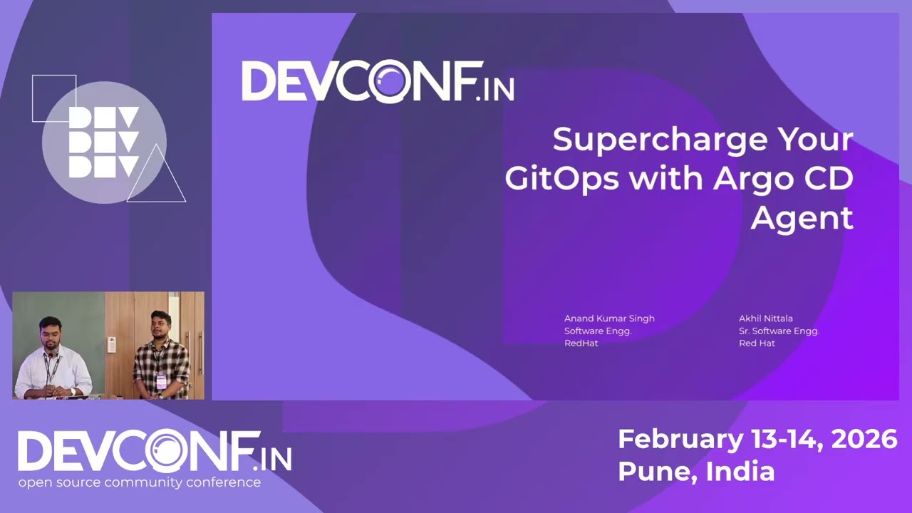 Supercharge Your GitOps with ArgoCD Agent - DevConf.IN 2026