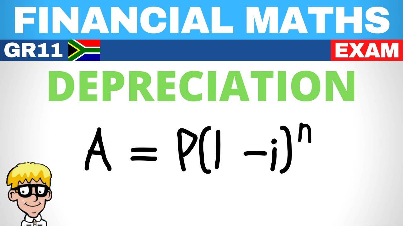 Financial maths grade 11: Exam Depreciation