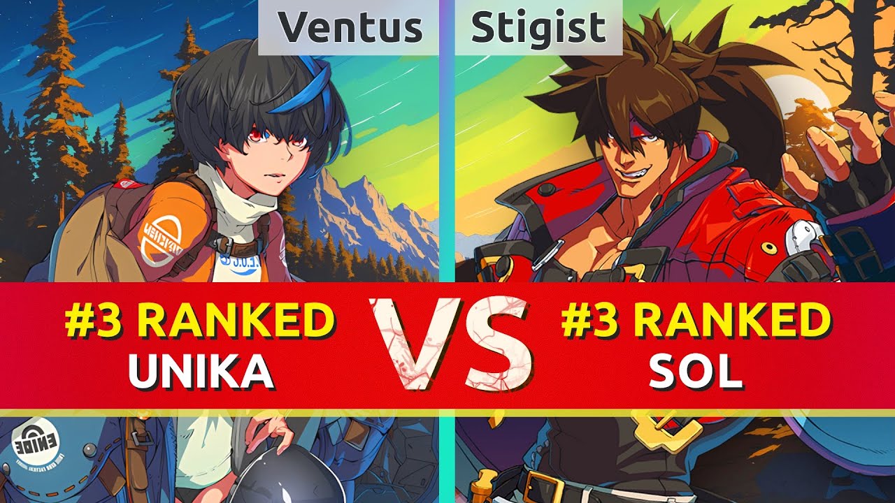 GGST ▰ Ventus (#3 Ranked Unika) vs Stigist (#3 Ranked Sol). High Level Gameplay