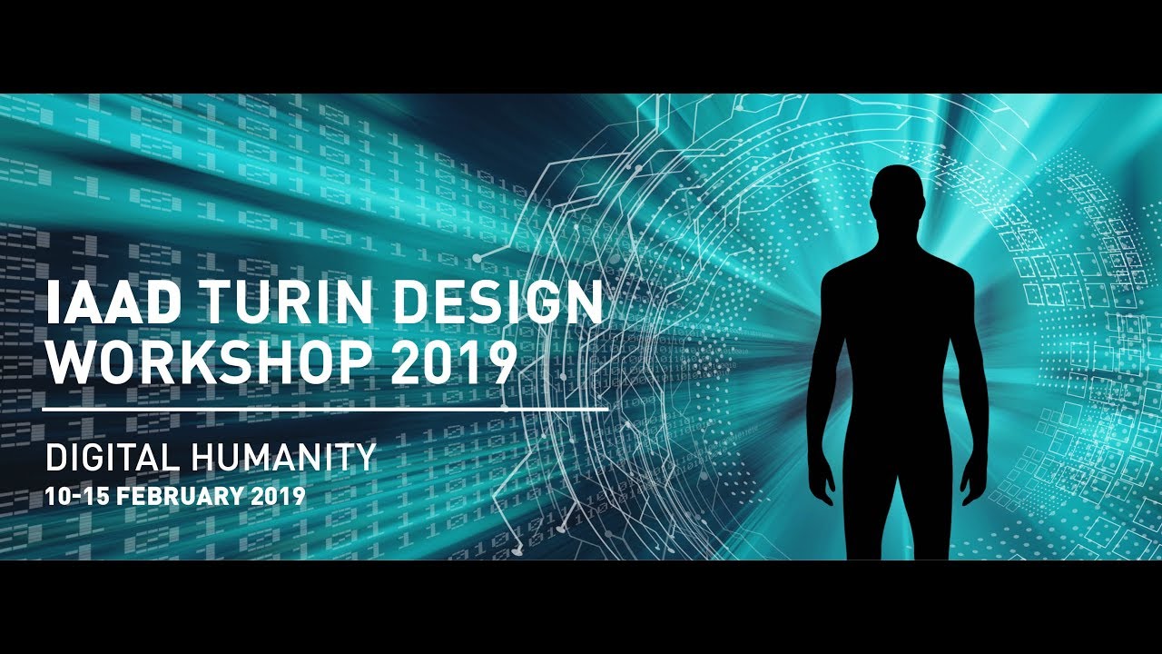 Turin Design Workshop 2019 - IAAD. 