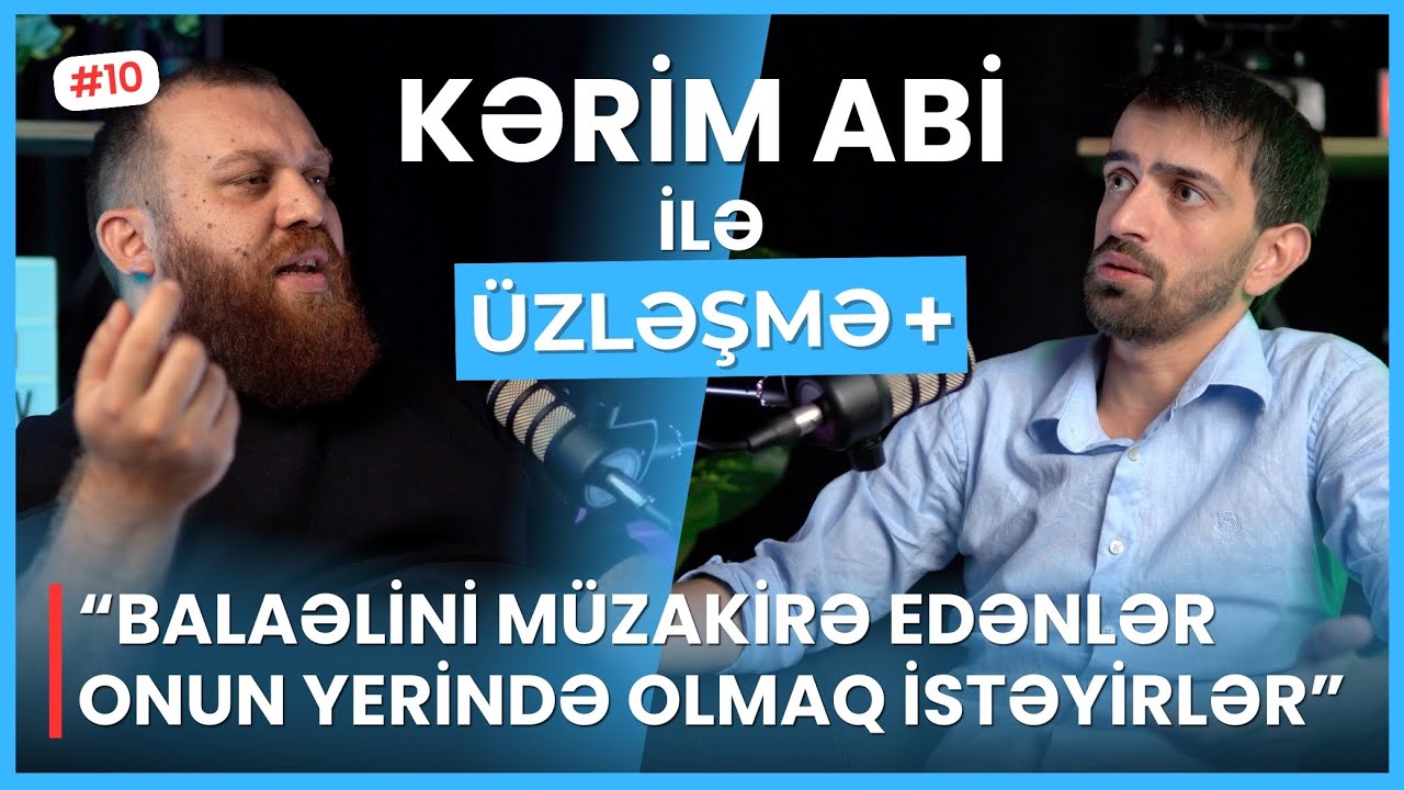 MEYXANAÇILARIN HƏYAT TƏRZİ. MEYXANA DİNLƏYƏN KÜTLƏ. BALAƏLİ HAQDA | ÜZLƏŞMƏ+: KƏRİM ABİ - 10. BÖLÜM