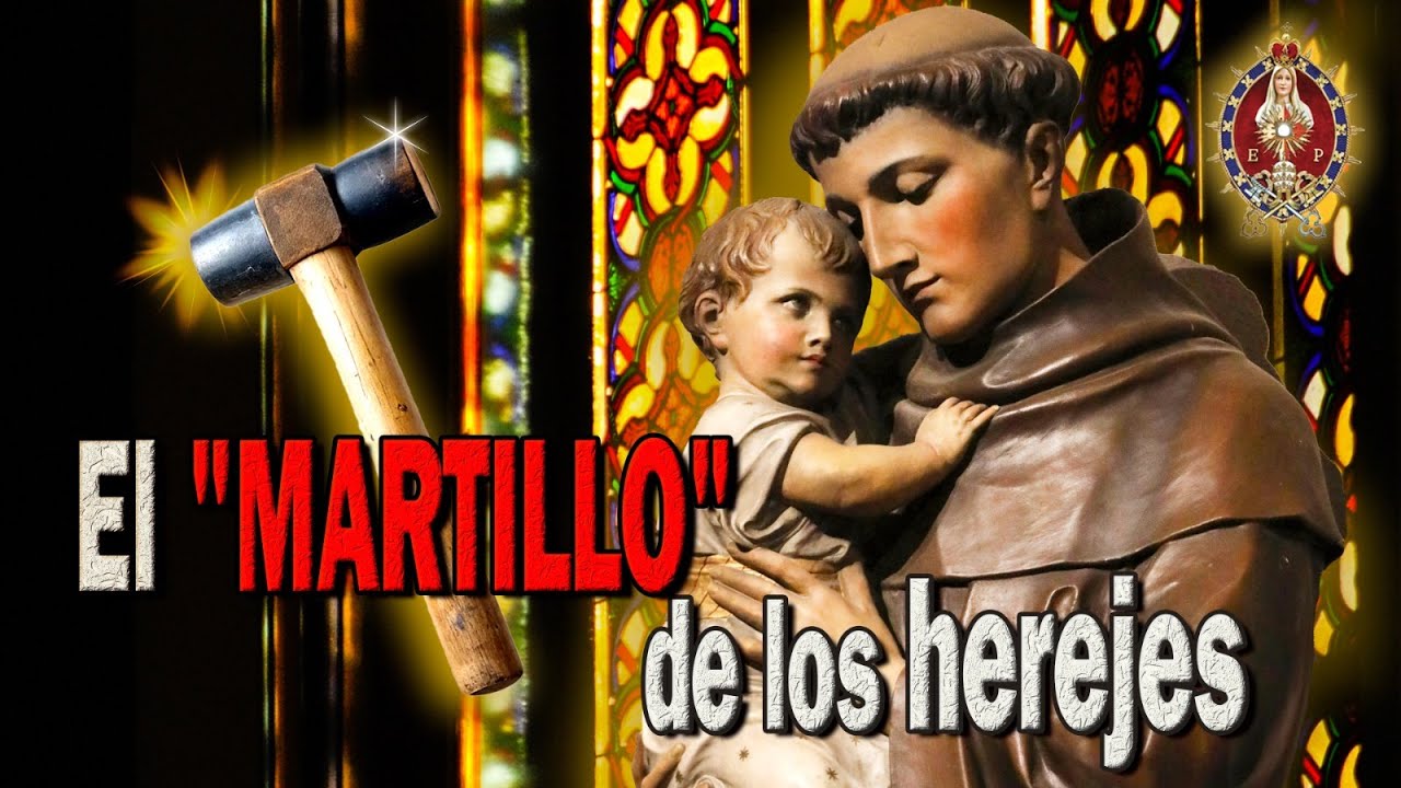 ⚜️ San Antonio de Padua /EL MARTILLO DE LOS HEREJES | Conversando con los Heraldos ⚜️