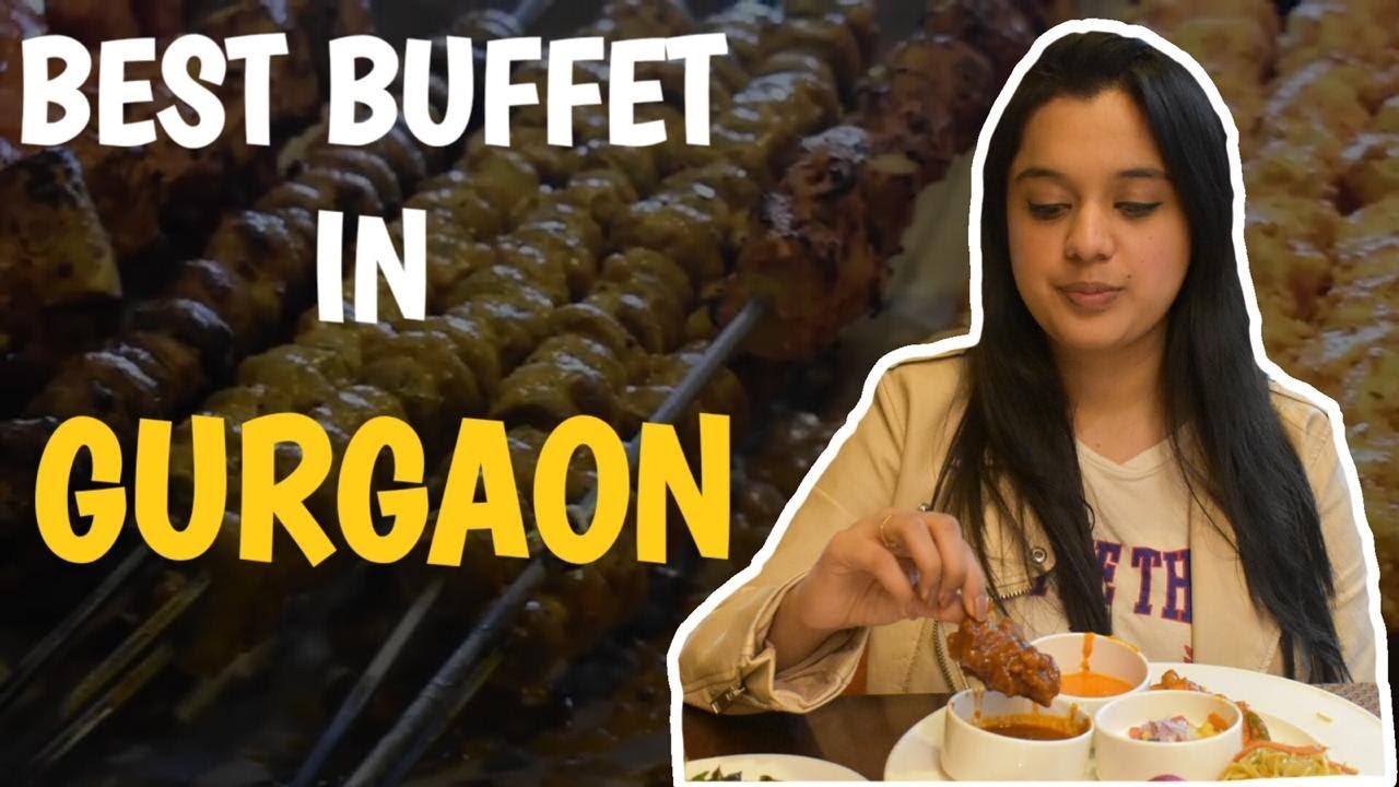 Best Buffet In Gurgaon | Indian Grill Room