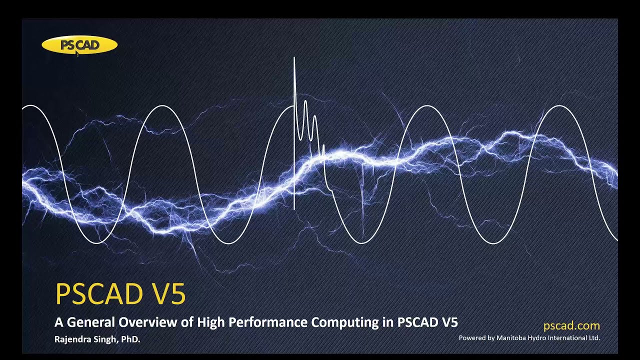 PSCAD V5 — Общий обзор высокопроизводительных вычислений
