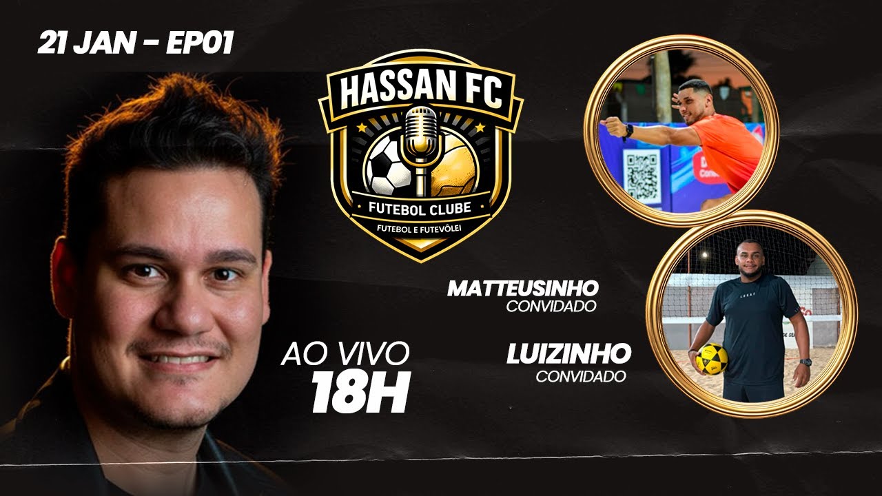 AO VIVO - EP01 - HASSAN FC - MATTEUSINHO E LUIZ HENRIQUE