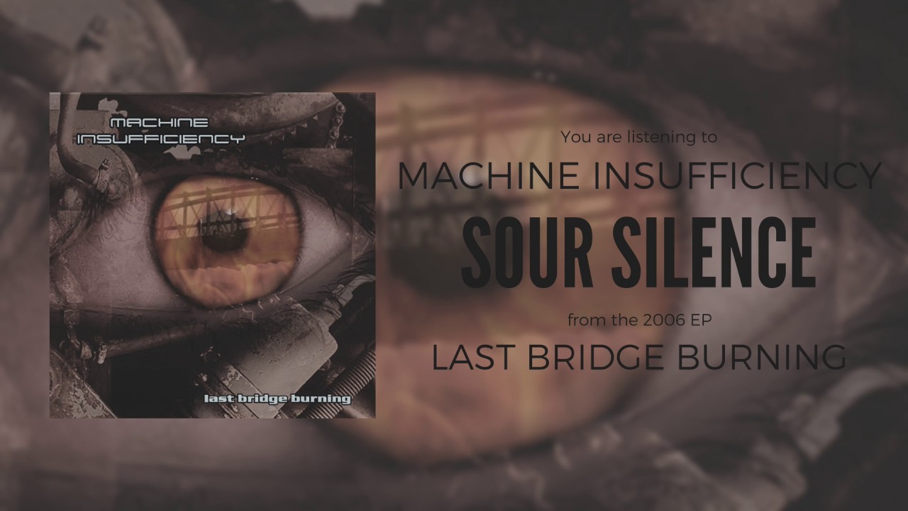 Machine Insufficiency - Sour Silence