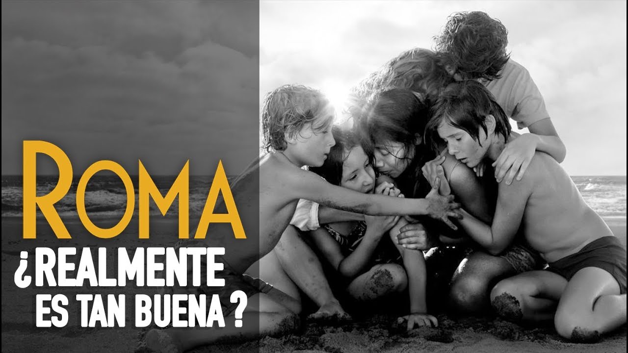 Roma ¿Realmente es tan buena?