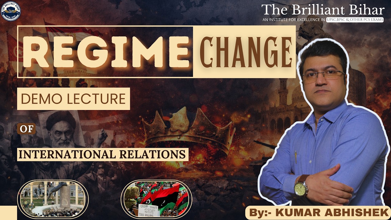 Understanding Regime Change | Kumar Abhishek Sir Demo Lecture | The Brilliant Bihar