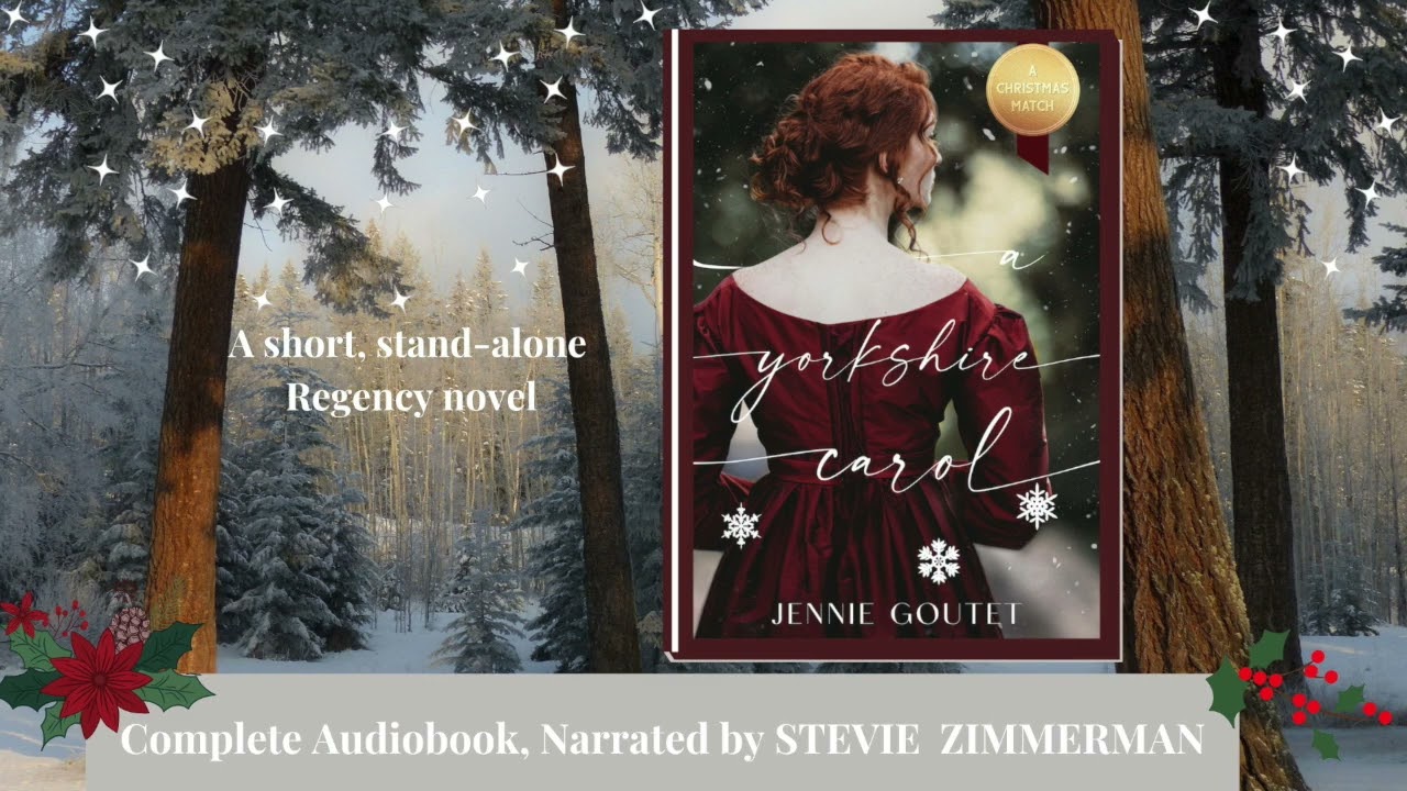 The complete audio version of A Yorkshire Carol - a clean Regency romance
