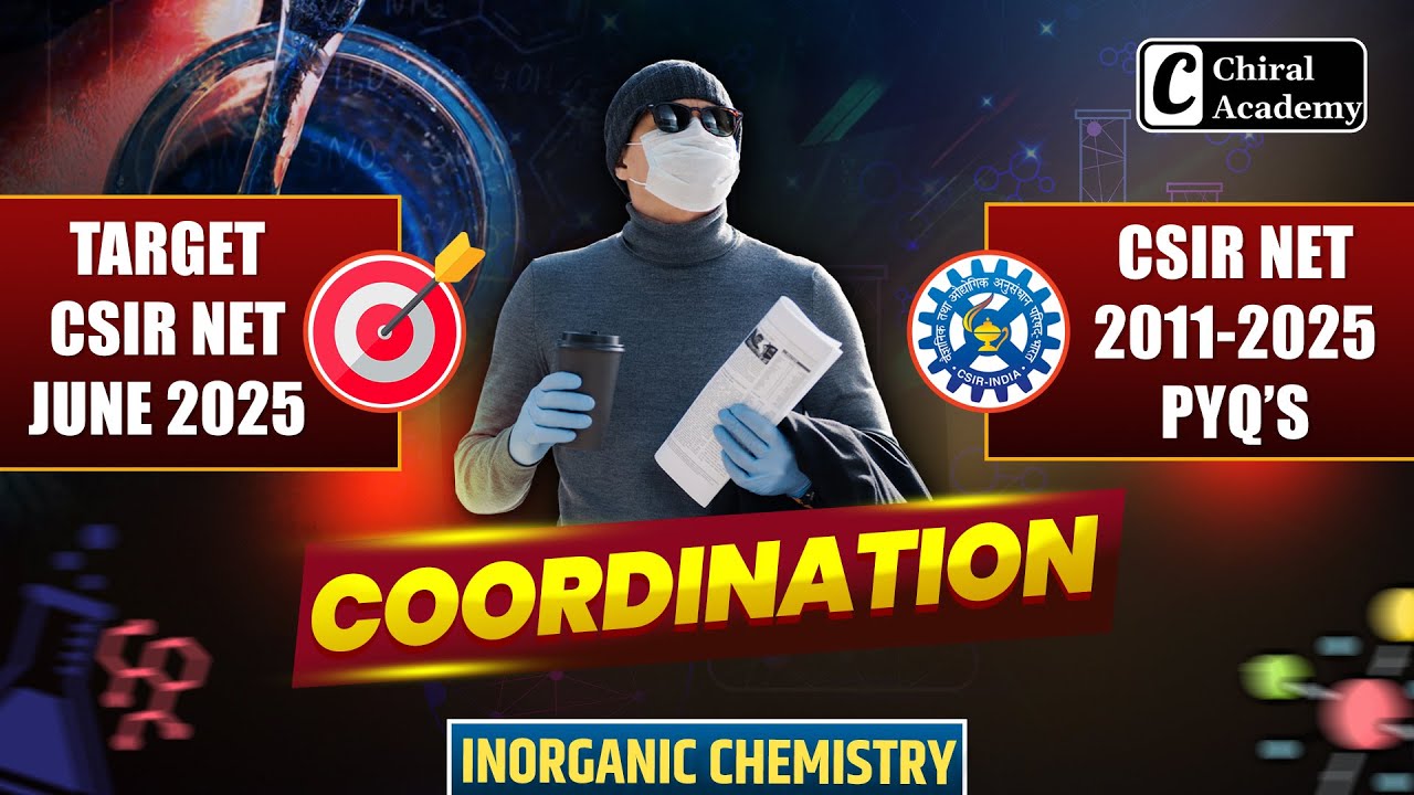 Coordination Chemistry PYQs Solved | CSIR NET & GATE Chemistry | CSIR Questions with Tricks