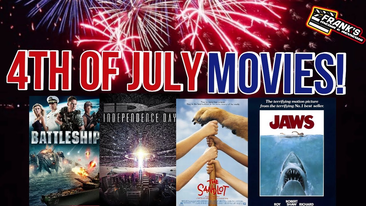 The Best 4th of July Movies!