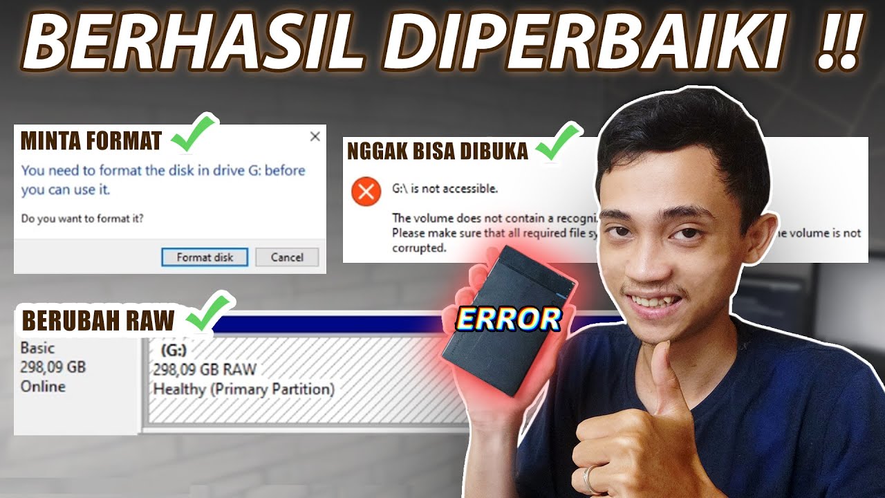 Memperbaiki Harddisk Error Tidak Bisa Dibuka, Minta Format, & Berubah RAW sampai BERHASIL !!
