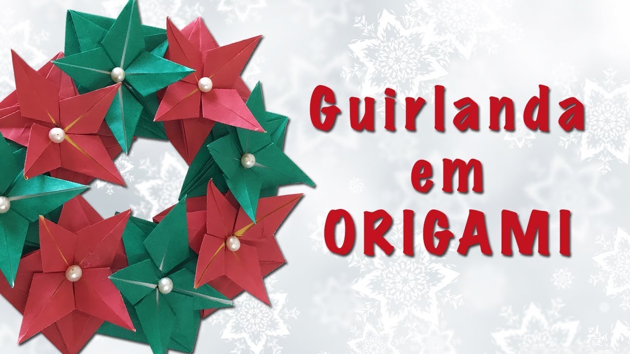 Origami - GUIRLANDA de NATAL - Passo a Passo
