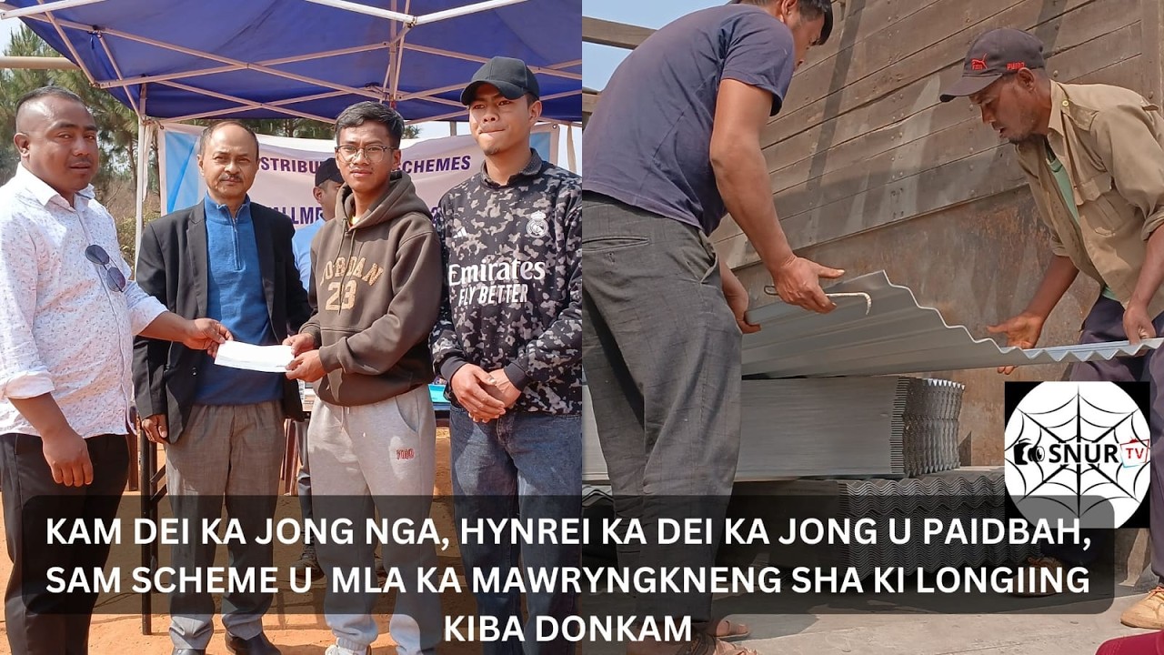 KAM DEI KA JONG NGA, HYNREI KA DEI KA JONG U PAIDBAH, SAM SCHEME U  MLA KA MAWRYNGKNENG