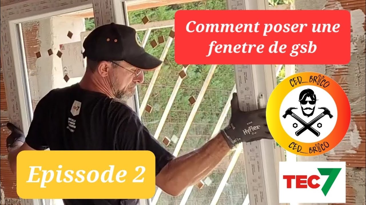 Comment poser une fenêtre achetée chez Leroy Merlin épisode 2.