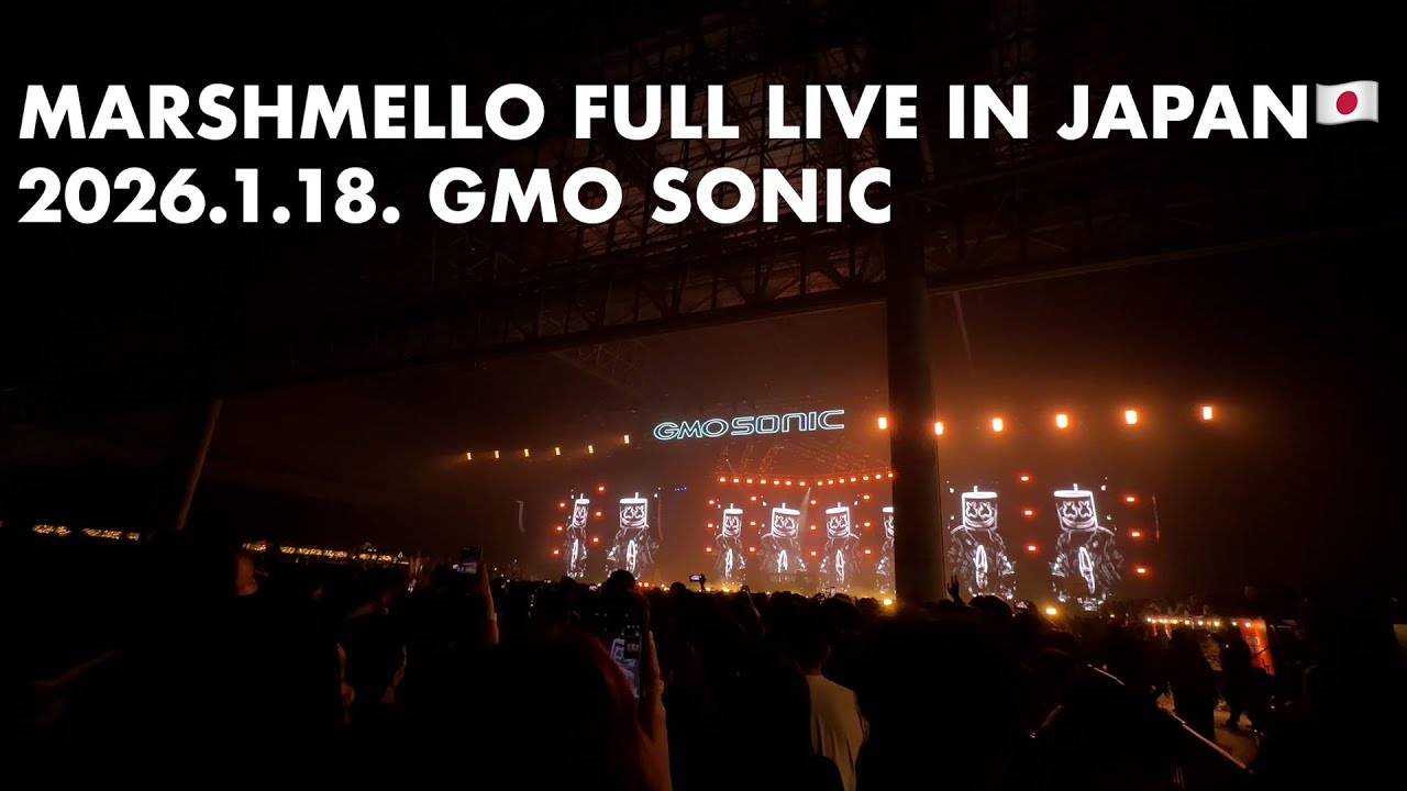Marshmello Full LIVE in JAPAN🇯🇵 2026.1.17【4K】GMO SONIC2026