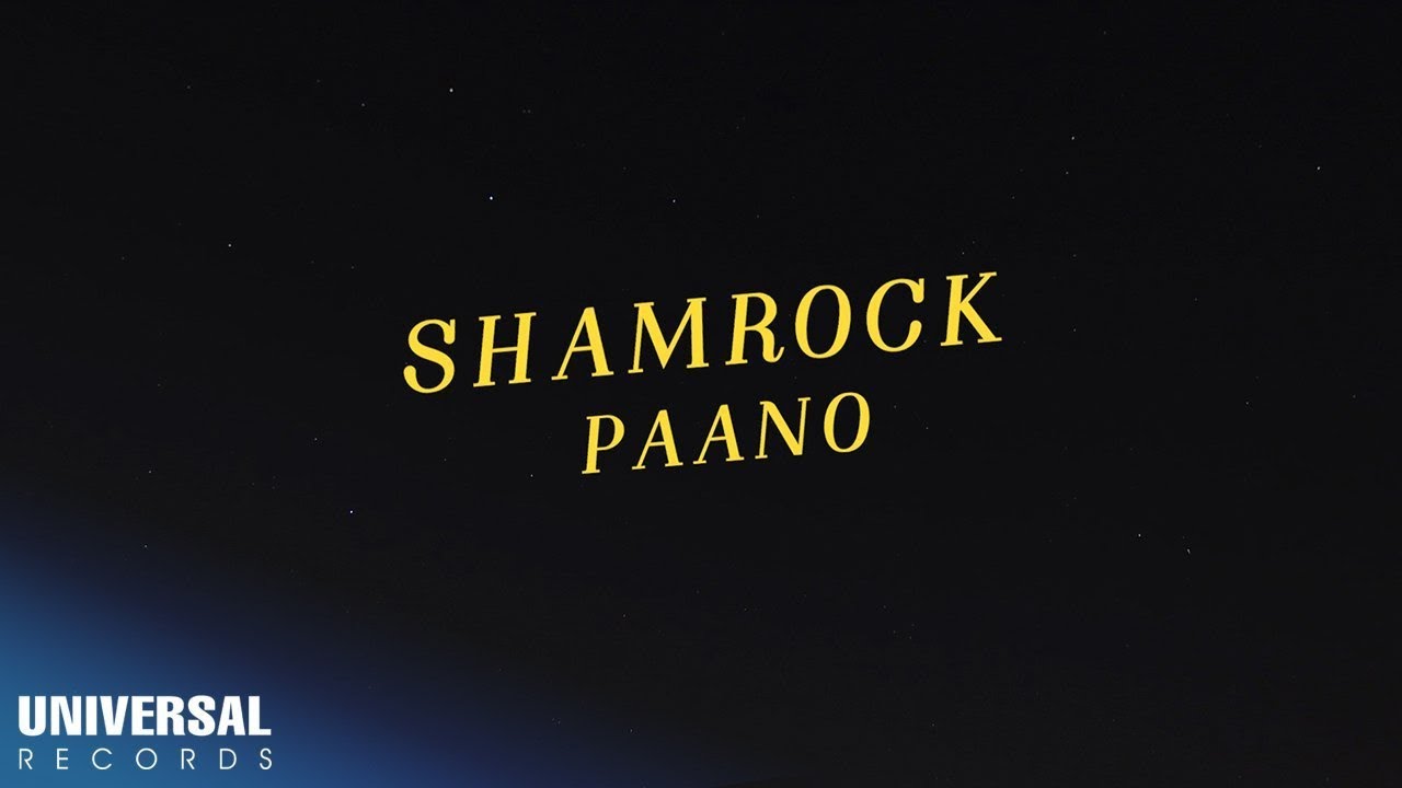 Shamrock - Paano (Official Lyric Video)