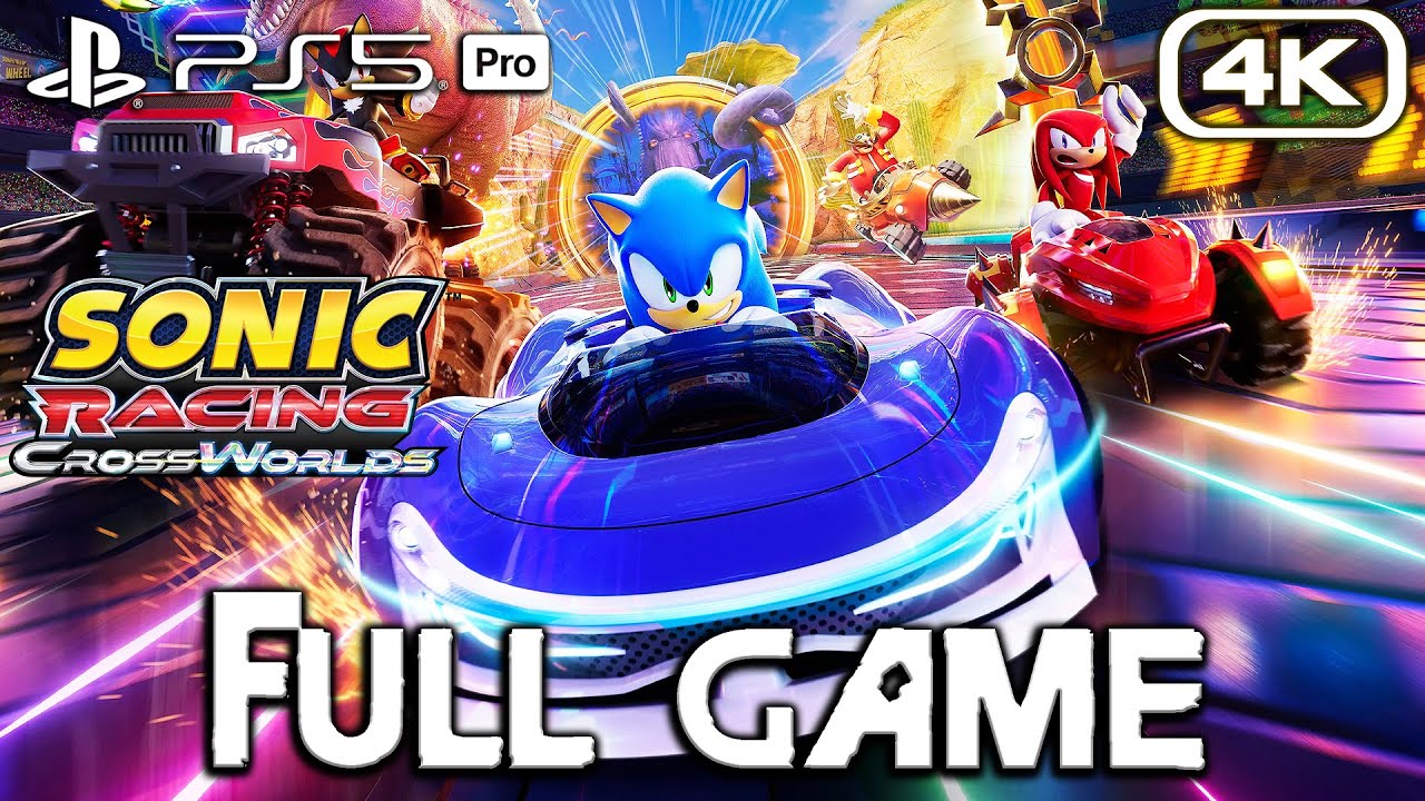SONIC RACING CROSSWORLDS Gameplay Walkthrough FULL GAME (4K 60FPS) No Commentary