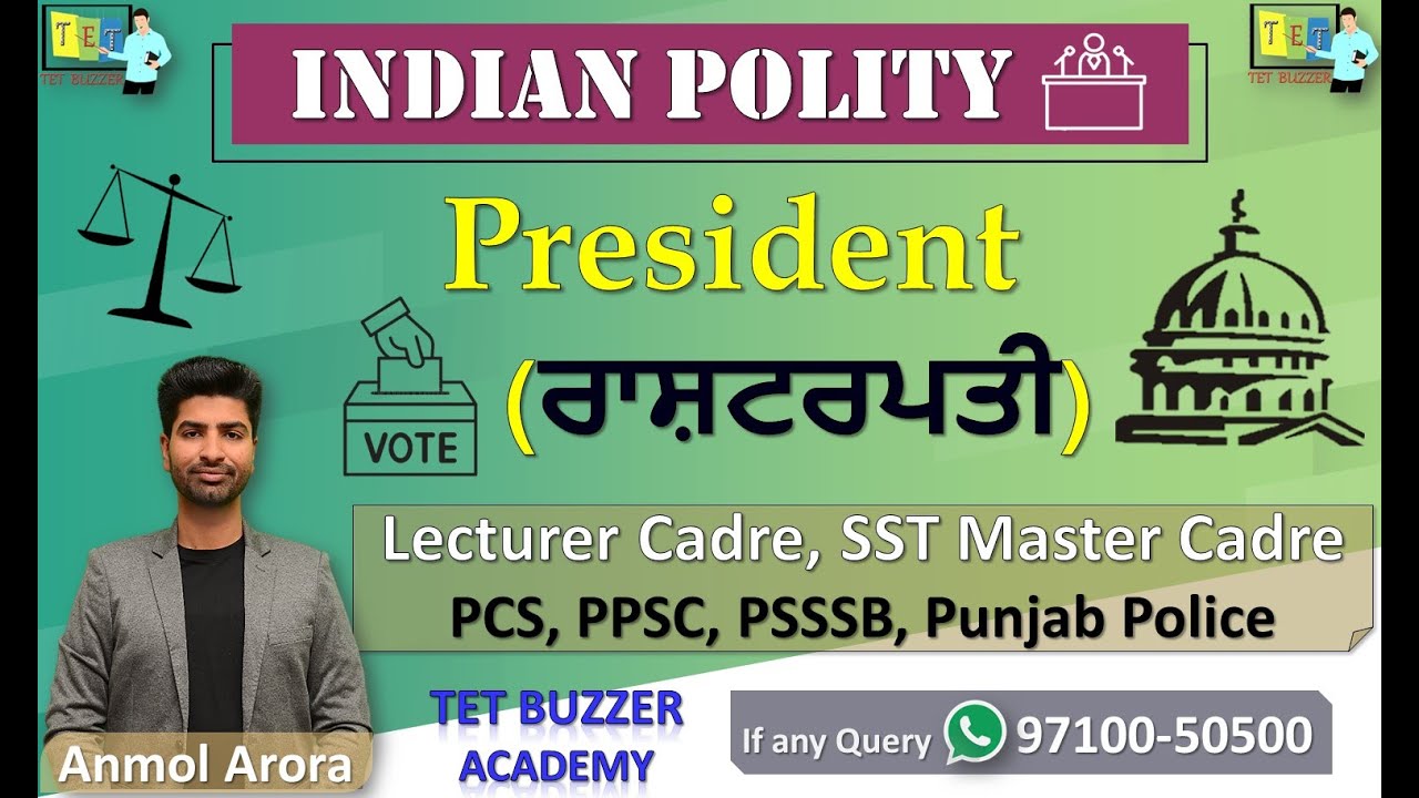Indian Polity|| President|| SST Master Cadre|| Lecturer Cadre|| Anmol Arora|| TET BUZZER