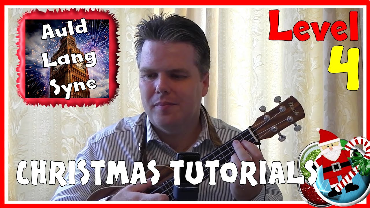 Auld Lang Syne Tutorial | Mr B's Ukulele Channel