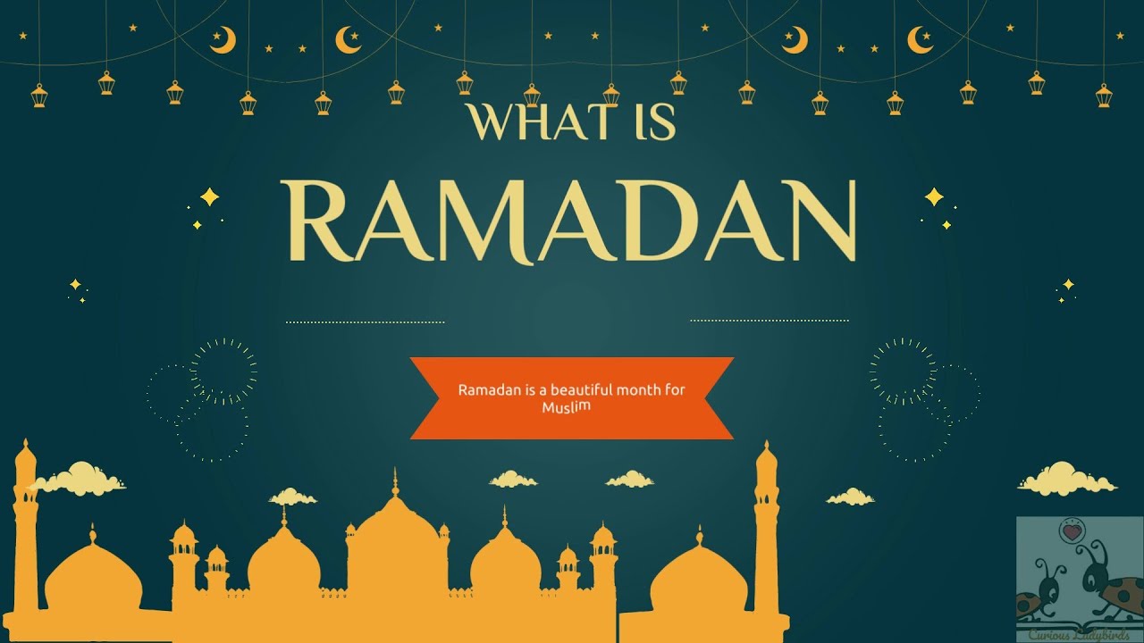 What is Ramadan | Ramadan for Kids | Facts about Ramadan and Layla tul Qadr | Curious Ladybirds