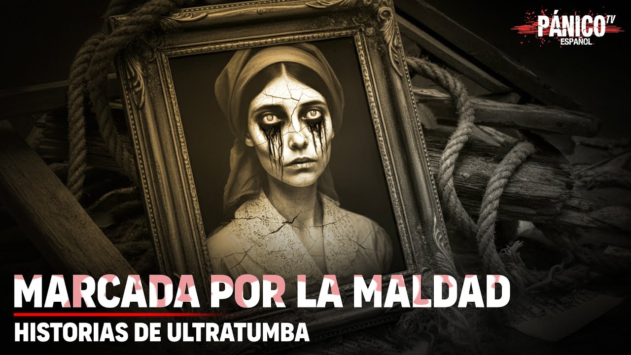 Historias de Ultratumba | S06 | Marcada Por La Maldad | Episodio 1 | Serie De Terror